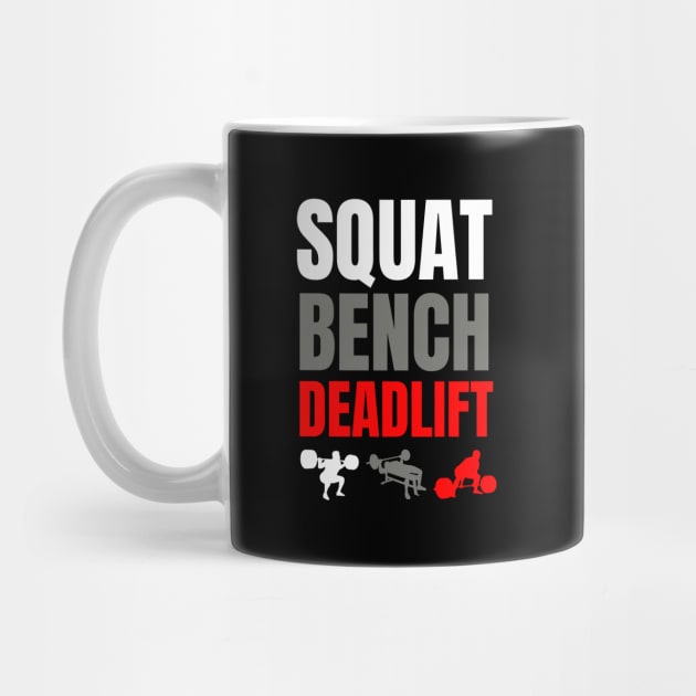 SQUAT BENCH DEADLIFT by AniTeeCreation